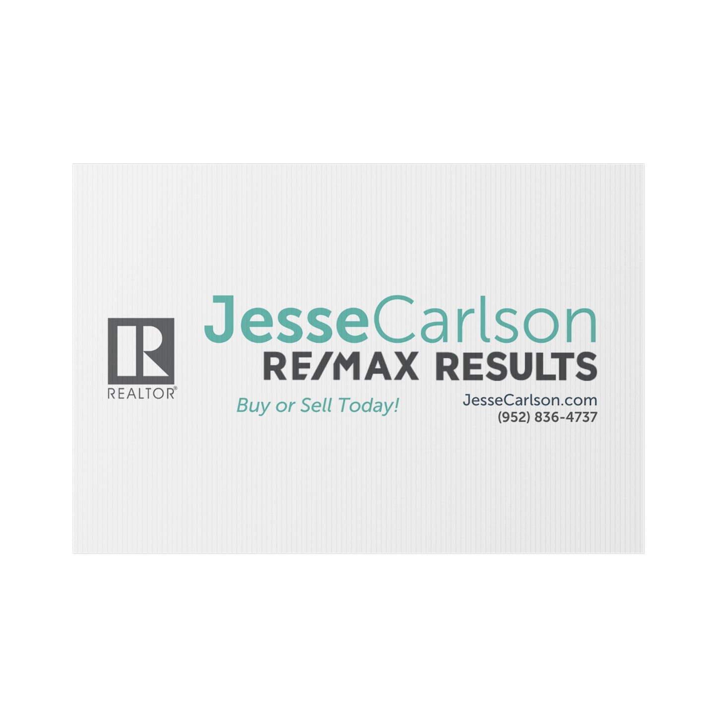 Jesse Carlson Reality - Lawn Sign